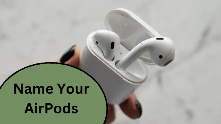 How To Name Your AirPods Pro on iOS, Mac, and Android